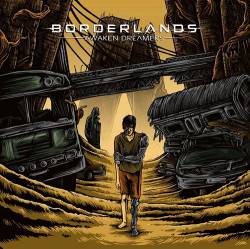 Borderlands : Awaken Dreamers